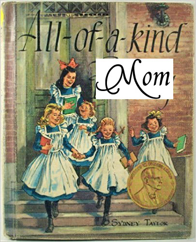 All-of-a-kind Mom